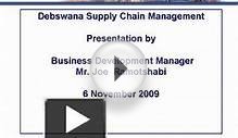 Debswana Supply Chain Management Presentation by Business